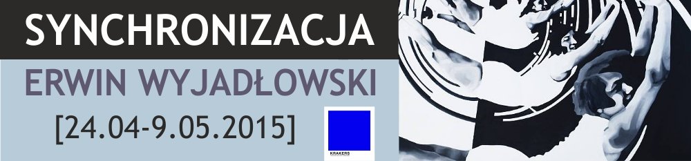 Wystawa Erwina Wyjadłowskiego